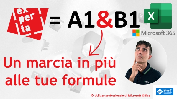 EXCEL &ndash; TRUCCHI E SEGRETI: Non crederai cosa pu&ograve; fare l&rsquo;operatore &amp; in Excel!