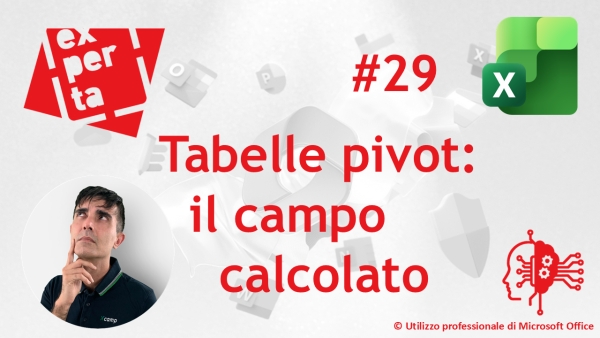 EXCEL - AVATAR Q&amp;A: 29 Tabelle pivot: campo calcolato