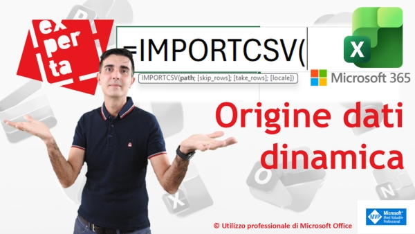 EXCEL 365 &ndash; TRUCCHI E SEGRETI: IMPORTCSV | Percorso dinamico dalla cartella di lavoro