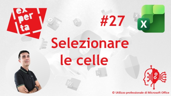 EXCEL - AVATAR Q&amp;A: 27 Selezionare celle non contigue